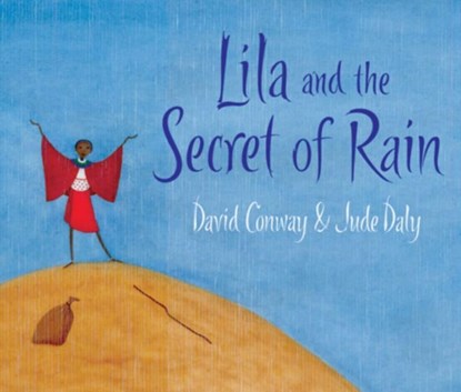 Lila and the Secret of Rain, David Conway - Paperback - 9781847800350