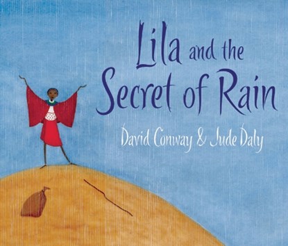 Lila and the Secret of Rain, David Conway - Paperback - 9781847800350
