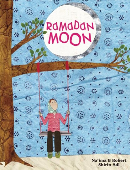 Ramadan Moon, Na'ima B. Robert - Paperback - 9781847802064