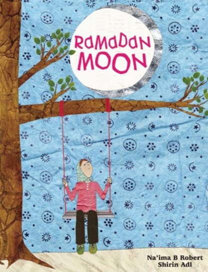 Ramadan Moon, Na'ima B. Robert - Paperback - 9781847802064