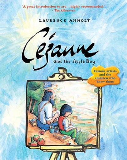 Cezanne and the Apple Boy, niet bekend - Paperback - 9781847806048