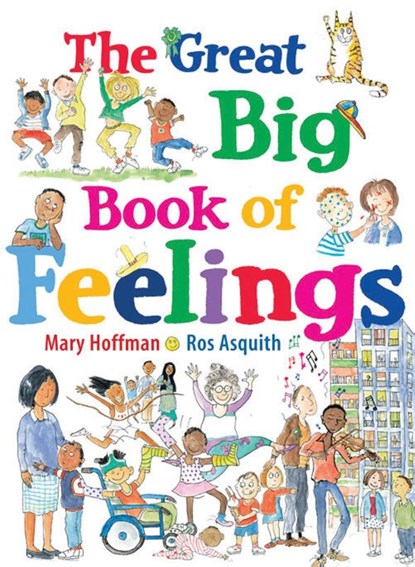 The Great Big Book of Feelings, Mary Hoffman - Paperback - 9781847807588