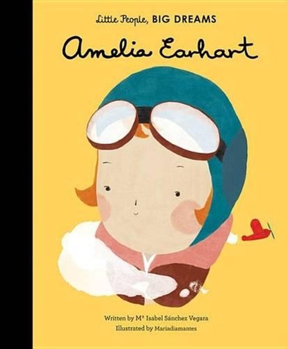 Amelia Earhart, Maria Isabel Sanchez Vegara - Gebonden - 9781847808882