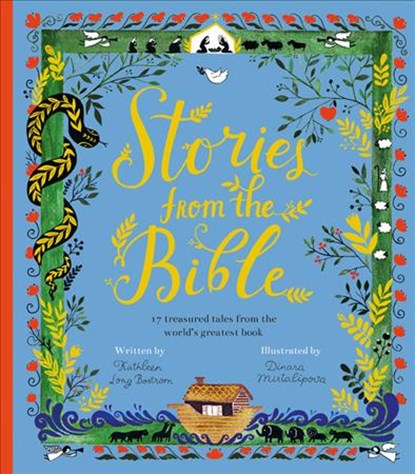 Stories from the Bible, Kathleen Long Bostrom - Gebonden - 9781847808912
