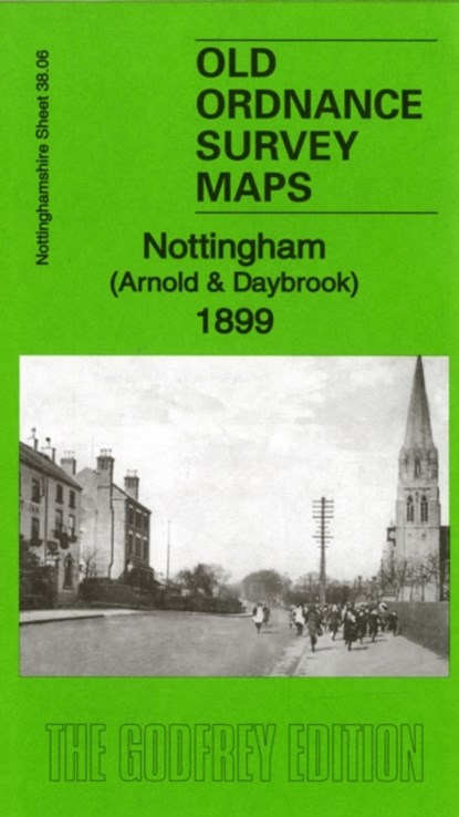 Nottingham (Arnold & Daybrook) 1899, Barrie Trinder - Gebonden - 9781847844262