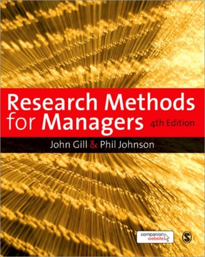 Research Methods for Managers, GILL,  John ; Johnson, Phil - Paperback - 9781847870940
