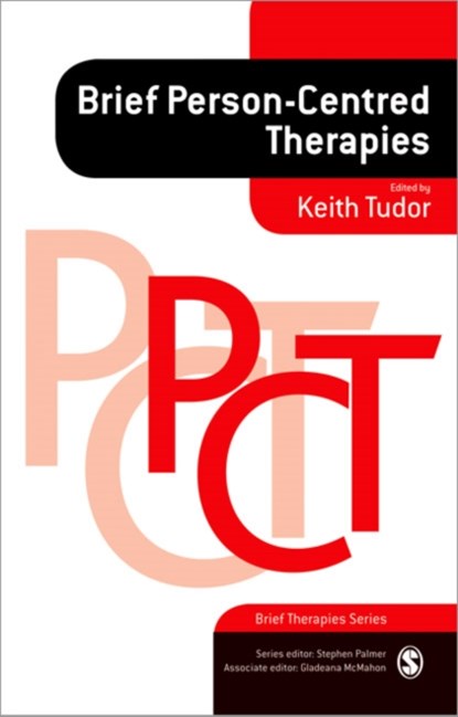 Brief Person-Centred Therapies, TUDOR,  Keith - Paperback - 9781847873477
