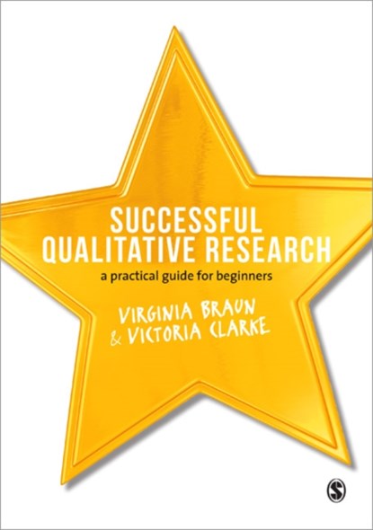 Successful Qualitative Research, Virginia Braun ; Victoria Clarke - Paperback - 9781847875822