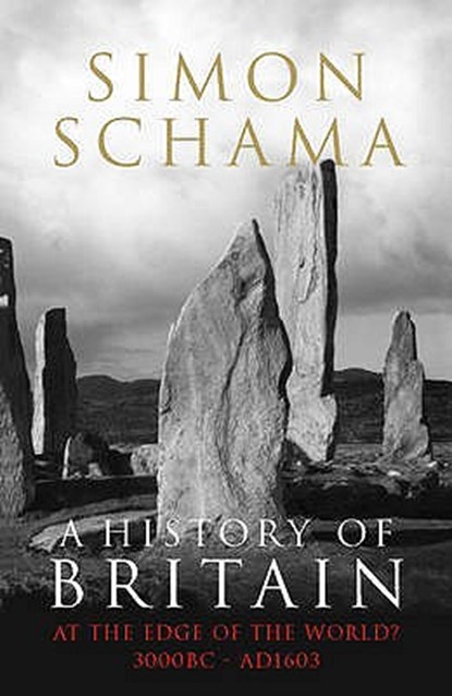 A History of Britain - Volume 1, Simon Schama - Paperback - 9781847920126