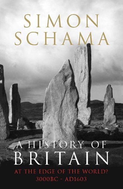 A History of Britain - Volume 1, Simon Schama - Paperback - 9781847920126