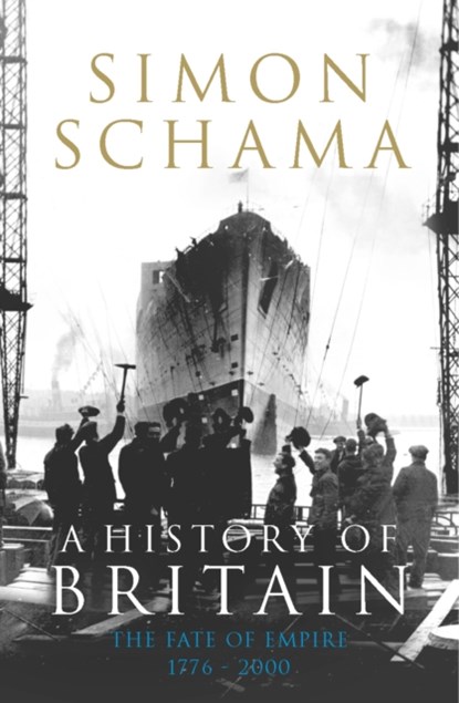 A History of Britain - Volume 3, SIMON,  CBE Schama - Paperback - 9781847920140