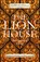 The Lion House, Christopher de Bellaigue - Paperback - 9781847922403