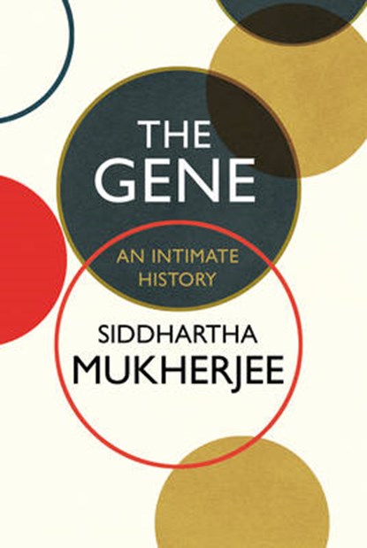 Gene: an intimate history, siddhartha mukherjee - Paperback - 9781847922649