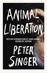 Animal Liberation - Peter Singer - 9781847923844