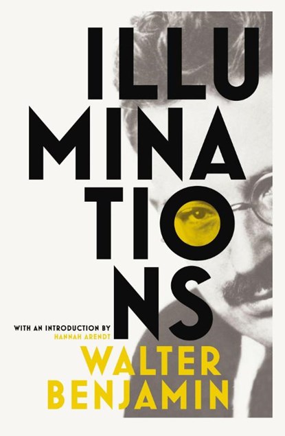 Illuminations, Walter Benjamin - Paperback - 9781847923868