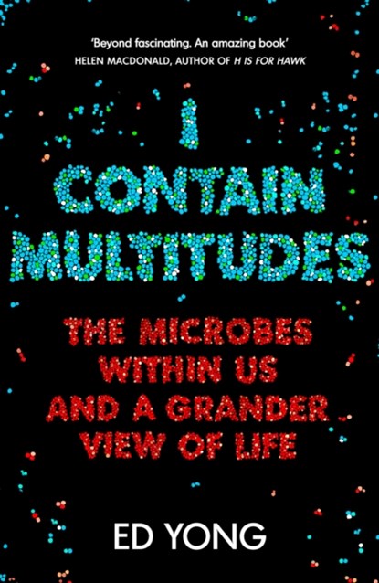 Yong, E: I Contain Multitudes, YONG,  Ed - Paperback - 9781847924186