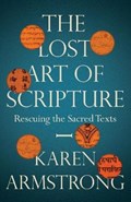 Lost art of scripture | Karen Armstrong | 