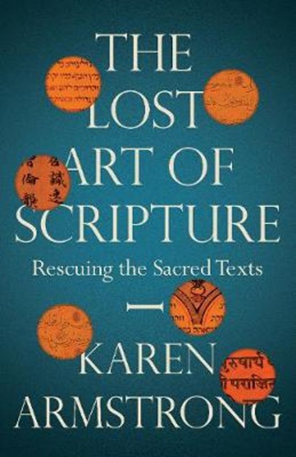 The lost art of scripture, karen armstrong - Paperback - 9781847924322