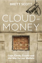 Cloudmoney - Brett Scott - 9781847925879