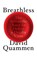 Breathless, QUAMMEN,  David - Paperback - 9781847926692