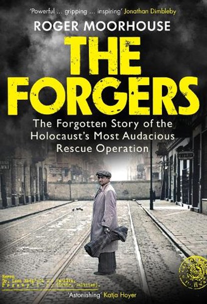The Forgers, Roger Moorhouse - Gebonden - 9781847926760