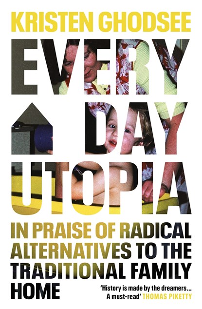 Everyday Utopia, Kristen Ghodsee - Gebonden - 9781847927170