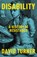 Disability, Professor David Turner - Gebonden - 9781847927583