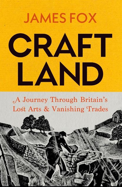 Craftland, James Fox - Gebonden - 9781847927866