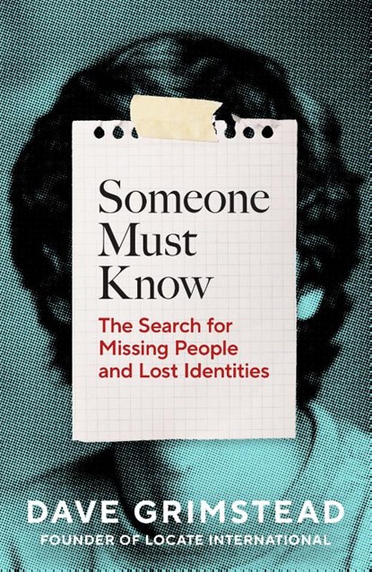 Someone Must Know, Dave Grimstead - Paperback - 9781847928559