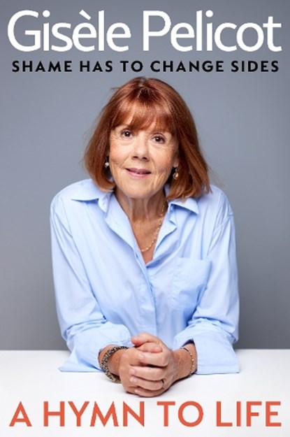 A Hymn to Life, Gisele Pelicot - Paperback - 9781847928979