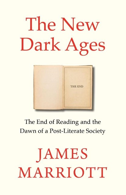 The New Dark Ages, James Marriott - Gebonden - 9781847929518