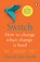 Switch, Dan Heath ; Chip Heath - Paperback - 9781847940322