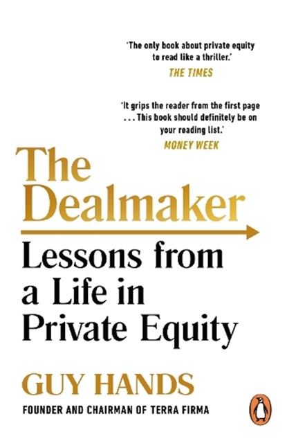 The Dealmaker, Guy Hands - Paperback - 9781847940575