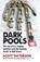 Dark Pools, Scott Patterson - Paperback - 9781847940988