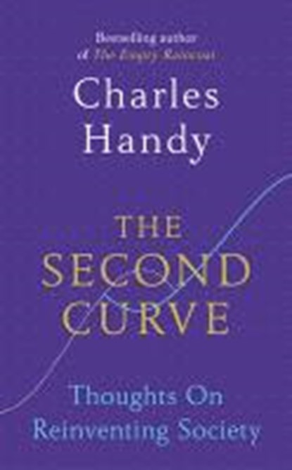Second curve, charles handy - Paperback - 9781847941336