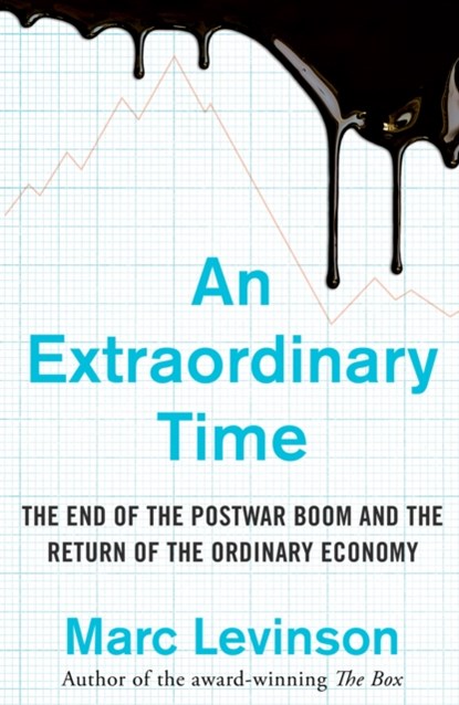 An Extraordinary Time, Marc Levinson - Paperback - 9781847941916