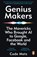 Genius Makers, Cade Metz - Paperback - 9781847942159