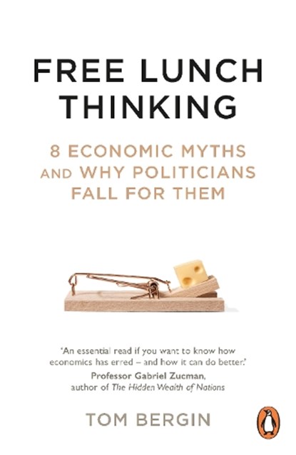 Free Lunch Thinking, Tom Bergin - Paperback - 9781847942753