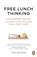 Free Lunch Thinking, Tom Bergin - Paperback - 9781847942753