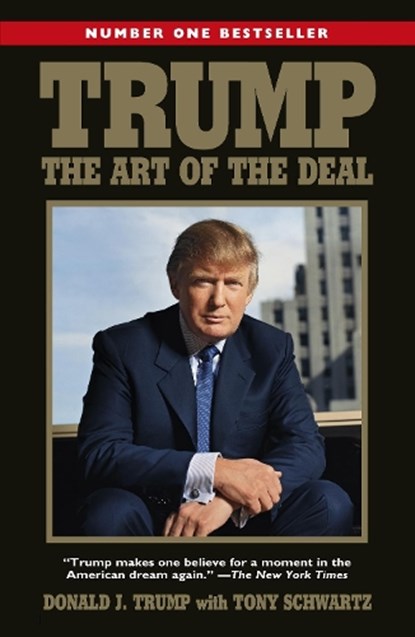 Trump: The Art of the Deal, Donald Trump - Paperback - 9781847943033