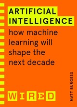 Artificial Intelligence (WIRED guides) - Matthew Burgess ; WIRED - 9781847943231
