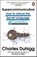 Supercommunicators, Charles Duhigg - Paperback - 9781847943644