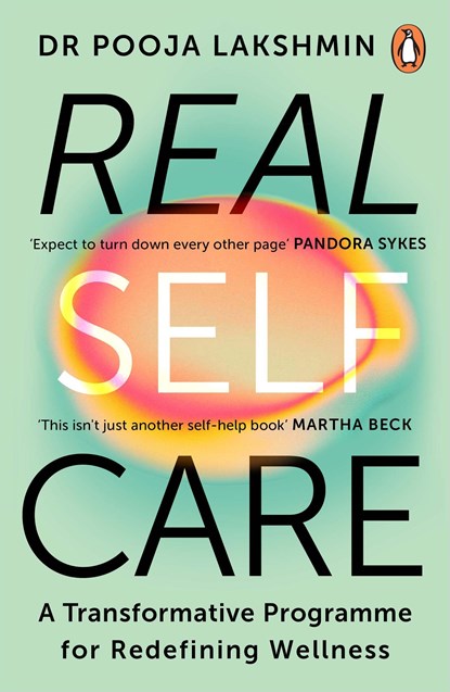 Real Self-Care, Pooja Lakshmin - Paperback - 9781847943729