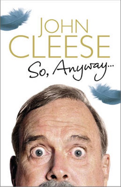 So  Anyway..., CLEESE,  John - Gebonden - 9781847946966