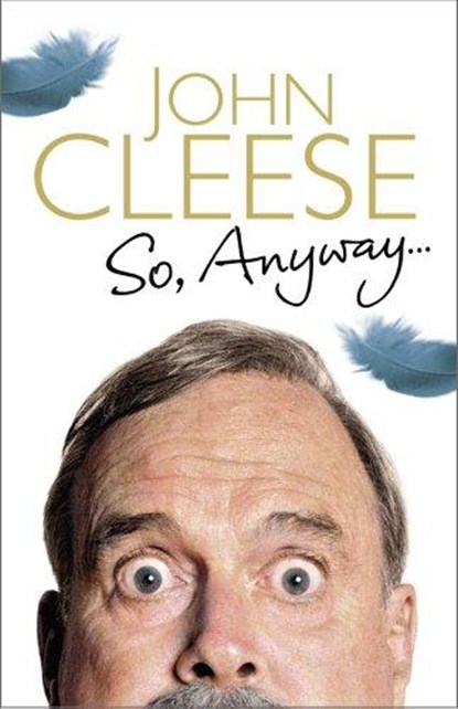 So, anyway, john cleese - Paperback - 9781847946973