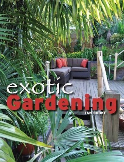 Exotic Gardening, COOKE,  Ian - Paperback - 9781847972132
