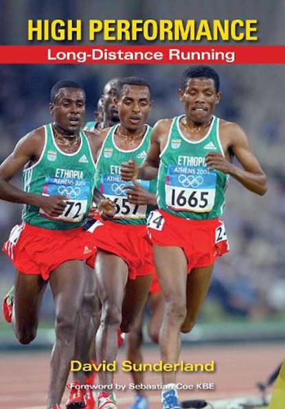 High Performance Long-Distance Running, David Sunderland - Paperback - 9781847972453