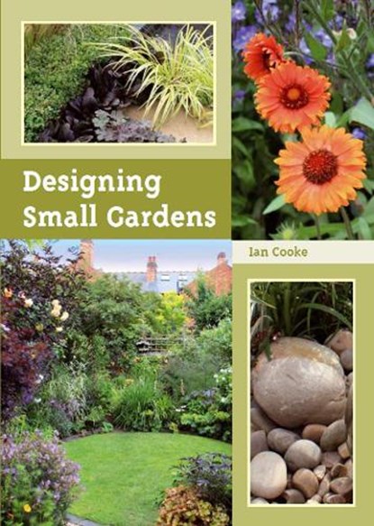 Designing Small Gardens, Ian Cooke - Paperback - 9781847972903