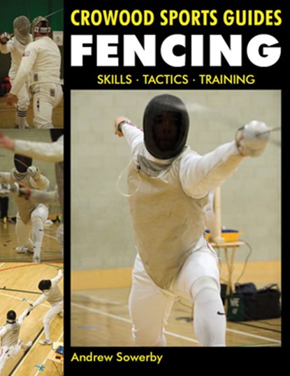Fencing, Andrew Sowerby - Paperback - 9781847973054