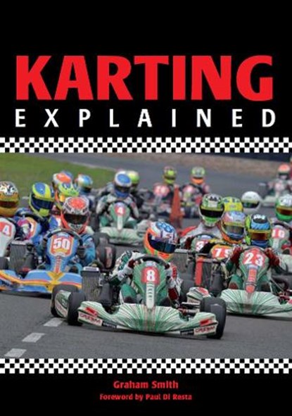 Karting Explained, Graham Smith - Paperback - 9781847973795